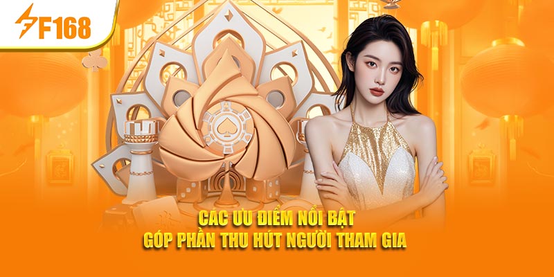 SA Gaming F168 - Nơi Hội Tụ Các Trò Chơi Trực Tuyến Hấp Dẫn 4 Các ưu điểm nổi bật góp phần thu hút người tham gia